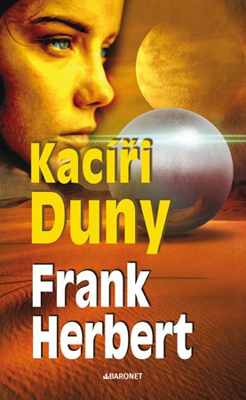 Kacíři Duny - Veronika Volhejnová, Frank Herbert