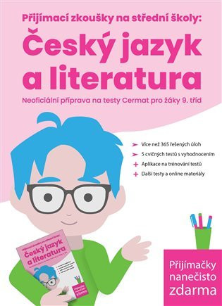 Přijímací zkoušky na střední školy: Český jazyk a literatura, Neoficiální příprava na testy - Cermat pro žáky 9. tříd - Kristýna Melicharová