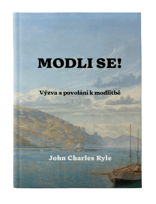 Modli se! - John Charles Ryle