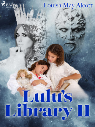Lulu's Library II - Louisa May Alcottová - e-kniha
