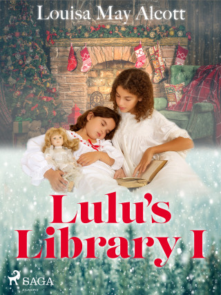 Lulu's Library I - Louisa May Alcottová - e-kniha