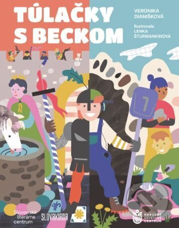 Túlačky s Beckom - Veronika Dianišková, Lenka Šturmankinová (ilustrátor)