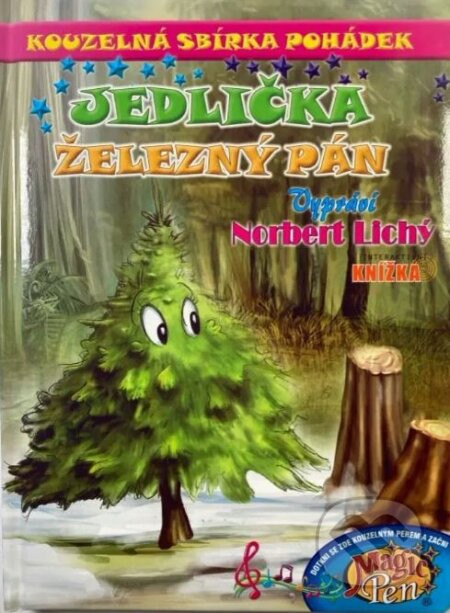 Kouzelná sbírka pohádek Jedlička, Železný pán - Norbert Lichý