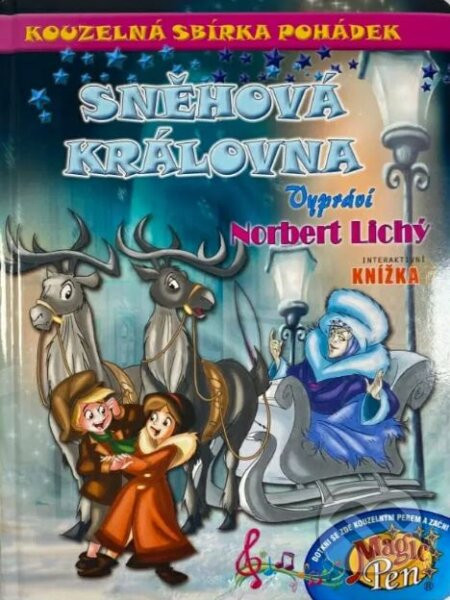 Kouzelná sbírka pohádek Sněhová královna - Norbert Lichý