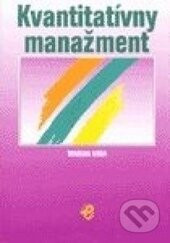 Kvantitatívny manažment - Marián Goga