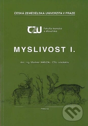 Myslivost I. (2.vydání) - Vladimír Hanzal