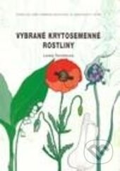 Vybrané krytosemenné rostliny - Lenka Tomčíková