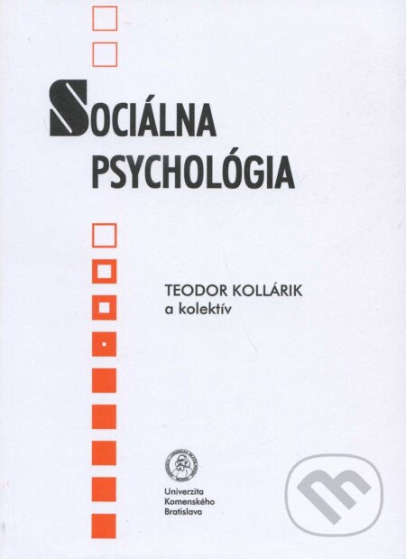 Sociálna psychológia - Teodor Kollárik a kol.