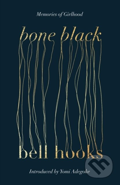 Bone Black - Bell Hooks