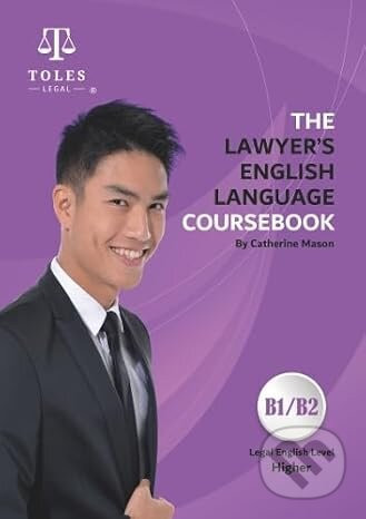 The Lawyers English Language Coursebook- Higher B1/B2 - Catherine Mason