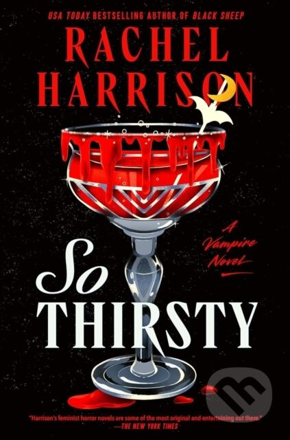 So Thirsty - Rachel Harrison