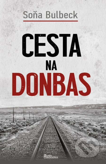 Cesta na Donbas - Soňa Bulbeck