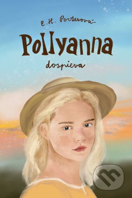 Pollyanna dospieva - Eleanor H. Porter