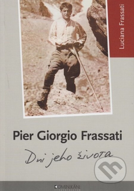 Pier Giorgio Frassati - Luciana Frassati