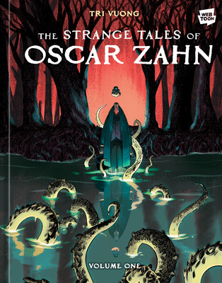 The Strange Tales of Oscar Zahn: Volume 1 [A Graphic Novel] (Vuong Tri)(Pevná vazba)
