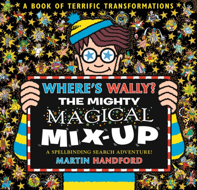 Where's Wally? The Mighty Magical Mix-Up (Handford Martin)(Pevná vazba)