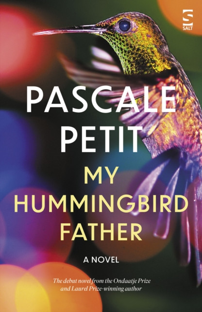 My Hummingbird Father (Petit Pascale)(Paperback / softback)