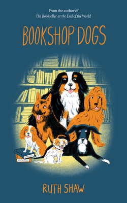 Bookshop Dogs (Shaw Ruth)(Pevná vazba)