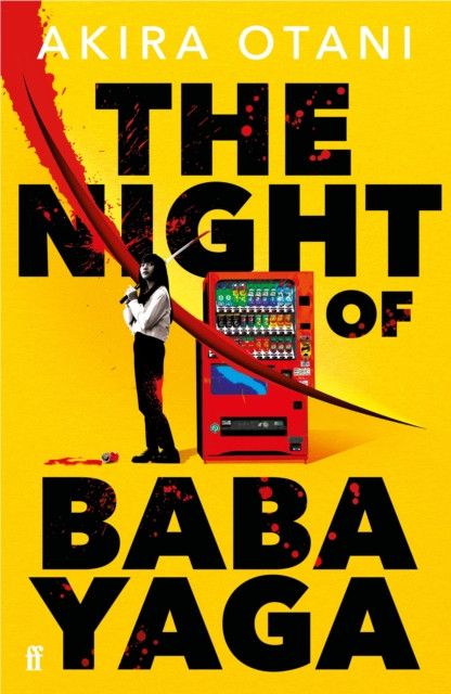 Night of Baba Yaga - Kill Bill meets Thelma and Louise in this gripping Japanese cult thriller (Otani Akira)(Paperback / softback)