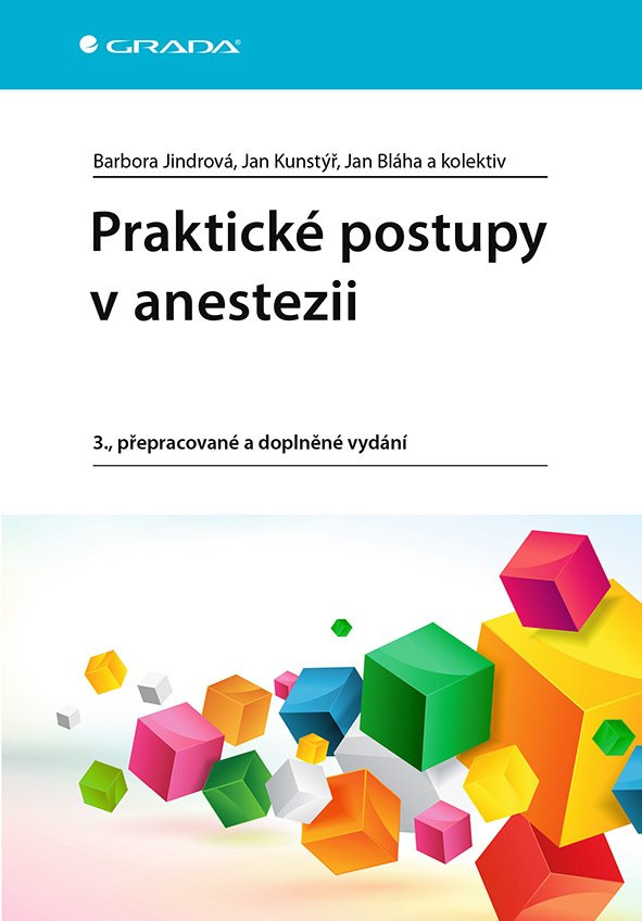 Praktické postupy v anestezii - Jindrová Barbora, kolektiv