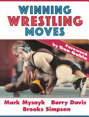 Winning Wrestling Moves (Mysnyk Mark C.)(Paperback)