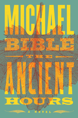 The Ancient Hours (Bible Michael)(Paperback)