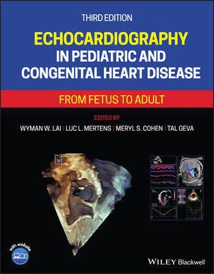 Echocardiography in Pediatric and Congenital Heart Disease: From Fetus to Adult (Lai Wyman W.)(Pevná vazba)