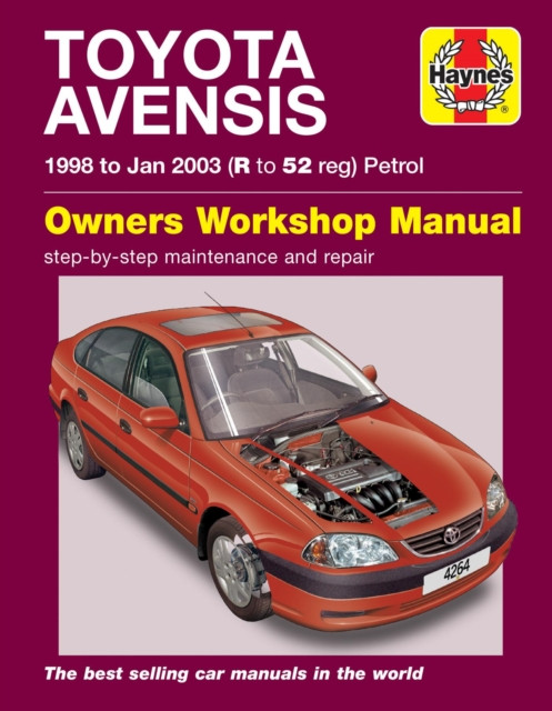Toyota Avensis Petrol (98 - Jan 03) Haynes Repair Manual (Haynes Publishing)(Paperback / softback)