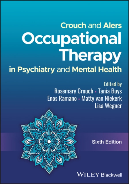 Crouch and Alers' Occupational Therapy in Psychiatry and Mental Health(Paperback / softback)