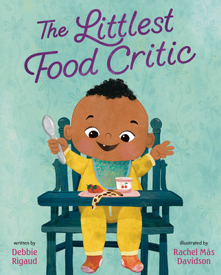 The Littlest Food Critic (Rigaud Debbie)(Pevná vazba)