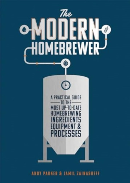 Modern Homebrewer (Parker Andy)(Paperback / softback)