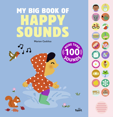 My Big Book of Happy Sounds: Volume 3 (Cocklico Marion)(Paperback)