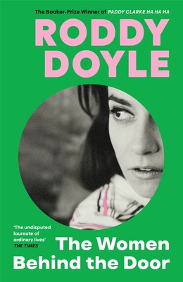 Women Behind the Door (Doyle Roddy)(Pevná vazba)