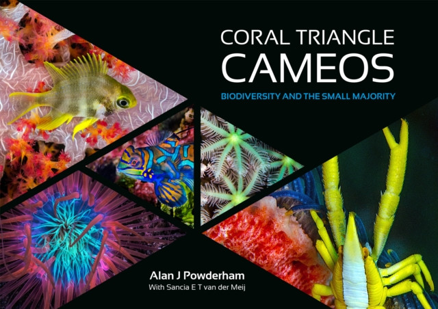 Coral Triangle Cameos - Biodiversity and the small majority (Powderham Alan J)(Pevná vazba)