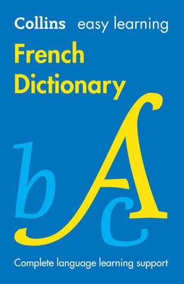 Easy Learning French Dictionary: Trusted Support for Learning (Collins)(Paperback)