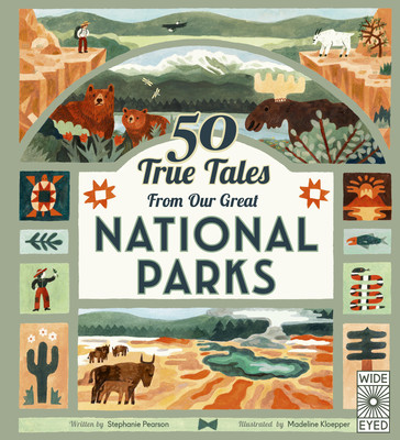 50 True Tales from Our Great National Parks (Pearson Stephanie)(Pevná vazba)