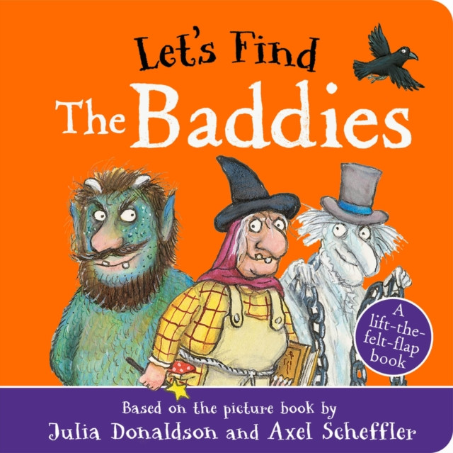 Let's Find The Baddies (Donaldson Julia)(Board book)