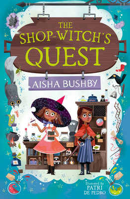 The Shop-Witch's Quest (Bushby Aisha)(Paperback)