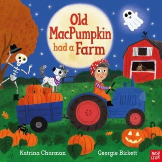 Old MacPumpkin Had a Farm (Charman Katrina)(Paperback / softback)