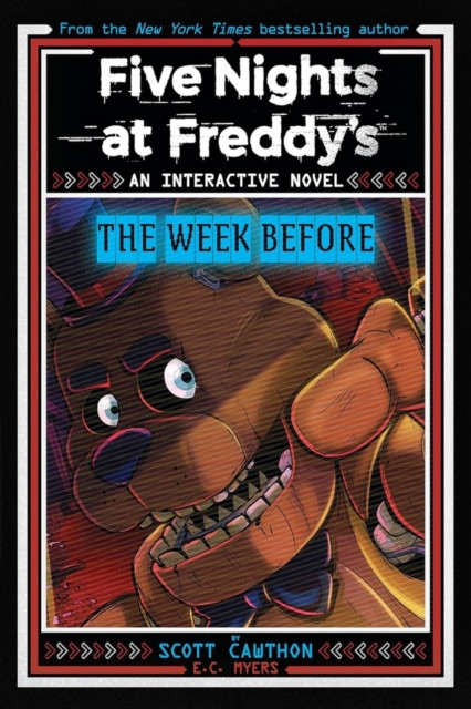 Five Nights at Freddy's New YA #1 Five Nights at Freddy's: The Week Before (Cawthon Scott)(Paperback / softback)