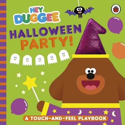 Hey Duggee: Halloween Party! - A Touch-and-Feel Playbook (Hey Duggee)(Board book)