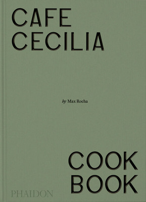 Caf Cecilia Cookbook (Rocha Max)(Pevná vazba)