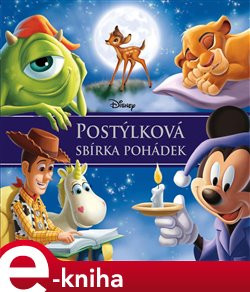 Disney - Postýlková sbírka pohádek - kolektiv