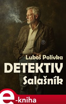 Detektiv: Salašník - Luboš Polívka