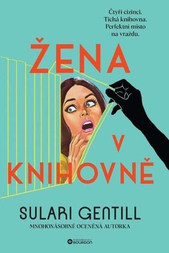 Žena v knihovně - Sulari Gentill