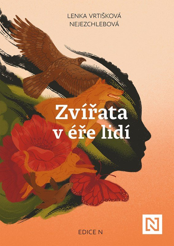 Zvířata v éře lidí - Nejezchlebová Lenka Vrtišková