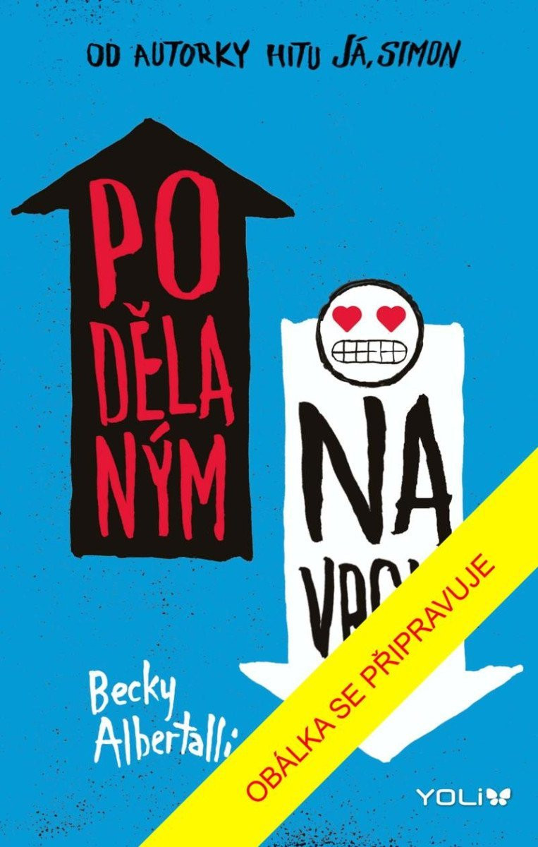 Podělaným navrch, 2.  vydání - Becky Albertalli