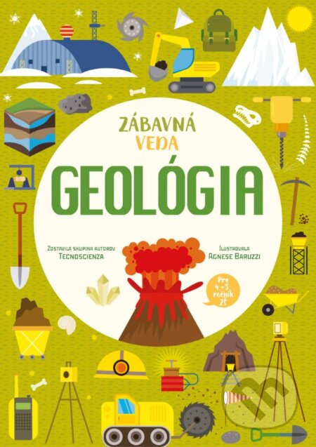 Zábavná veda: Geológia - Agnese Baruzzi (ilustrátor)