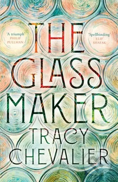 The Glassmaker - Tracy Chevalier