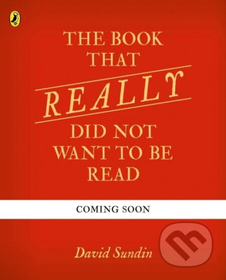 The Book That Really Did Not Want To Be Read - David Sundin